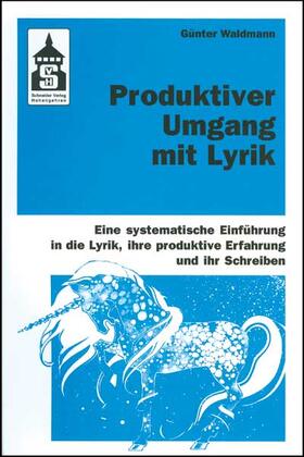 Produktiver Umgang mit Lyrik