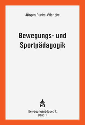 Bewegungs- und Sportpädagogik