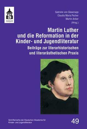 Martin Luther und die Reformation in der Kinder- und Jugendl