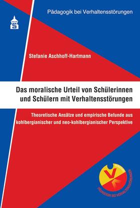 Aschhoff-Hartmann, S: Das moralische Urteil von Schülerinnen