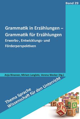 Grammatik in Erzählungen - Grammatik für Erzählungen