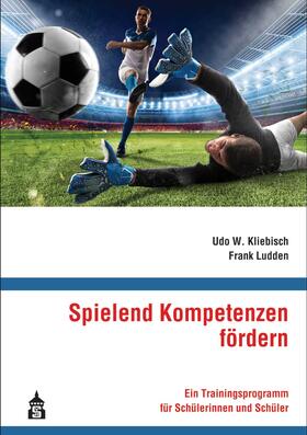 Kliebisch, U: Spielend Kompetenzen fördern