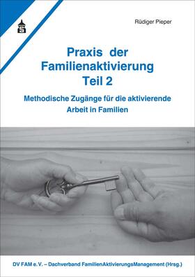 Pieper, R: Praxis der Familienaktivierung Teil 2