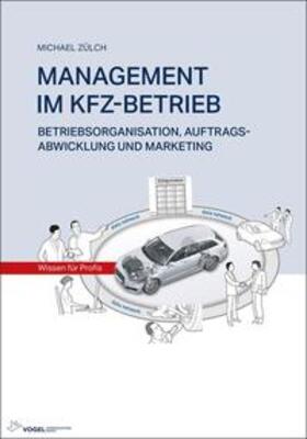 MANAGEMENT IM KFZ-BETRIEB