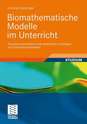 Biomathematische Modelle im Unterricht