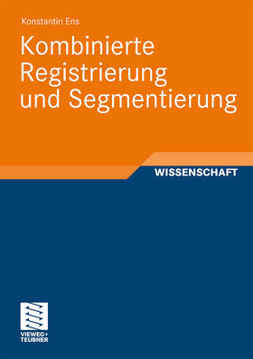 Kombinierte Registrierung und Segmentierung