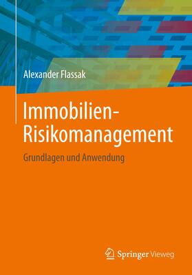 Flassak, A: Immobilien-Risikomanagement