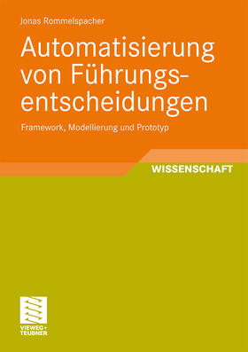 Automatisierung von Führungsentscheidungen