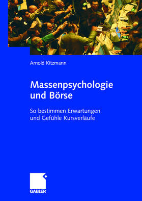 Massenpsychologie und Börse