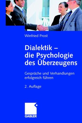 Dialektik - die Psychologie des Überzeugens