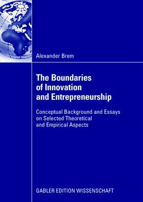 The Boundaries of Innovation and Entrepreneurship