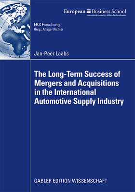 The Long-Term Success of Mergers and Acquisitions in the International Automotive Supply Industry