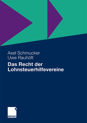 Das Recht der Lohnsteuerhilfevereine