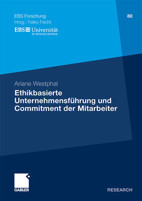 Ethikbasierte Unternehmensführung und Commitment der Mitarbeiter