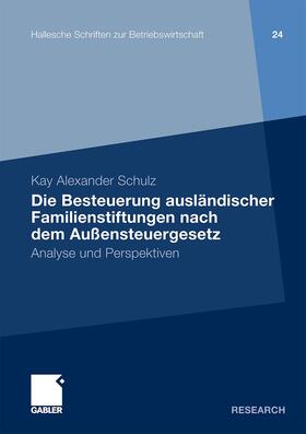 Die Besteuerung ausländischer Familienstiftungen nach dem Außensteuergesetz