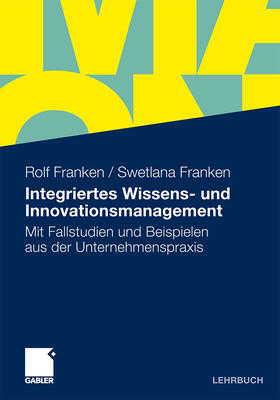 Integriertes Wissens- und Innovationsmanagement