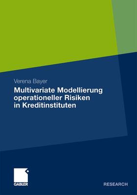 Multivariate Modellierung operationeller Risiken in Kreditinstituten