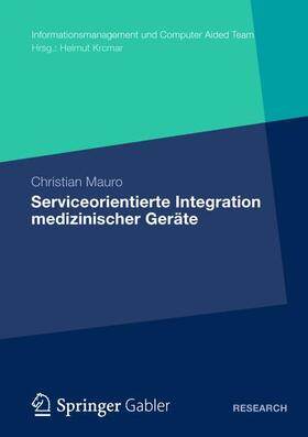 Serviceorientierte Integration medizinischer Geräte