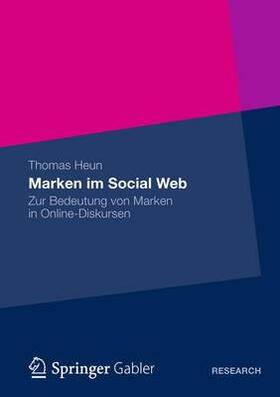 Heun, T: Marken im Social Web