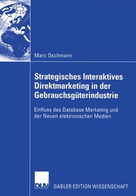 Strategisches Interaktives Direktmarketing in der Gebrauchsgüterindustrie