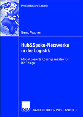 Hub&Spoke-Netzwerke in der Logistik