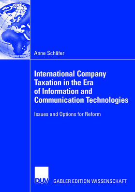 International Company Taxation in the Era of Information and Communication Technologies