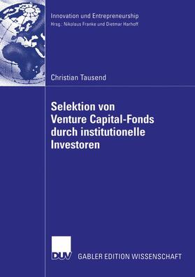 Selektion von Venture Capital-Fonds durch institutionelle Investoren