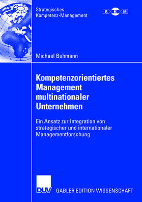 Kompetenzorientiertes Management multinationaler Unternehmen