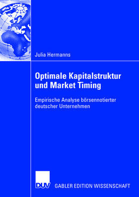 Optimale Kapitalstruktur und Market Timing