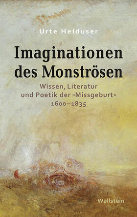 Imaginationen des Monströsen