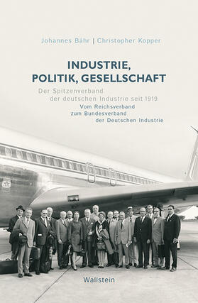 Industrie, Politik, Gesellschaft