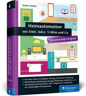 Heimautomation mit KNX, DALI, 1-Wire und Co.