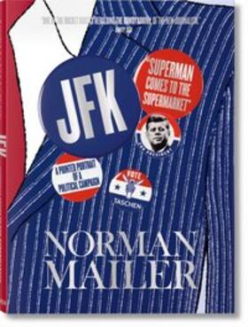 Mailer, N: JFK. Superman Comes to the Supermarket