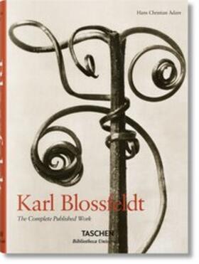 Adam, H: Karl Blossfeldt. The Complete Published Work