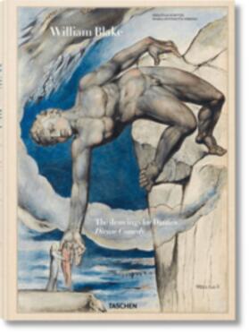 William Blake. Die Zeichnungen zu Dantes Göttlicher Komödie