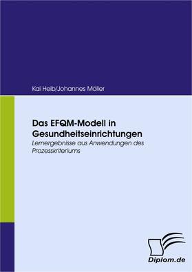 Das EFQM-Modell in Gesundheitseinrichtungen