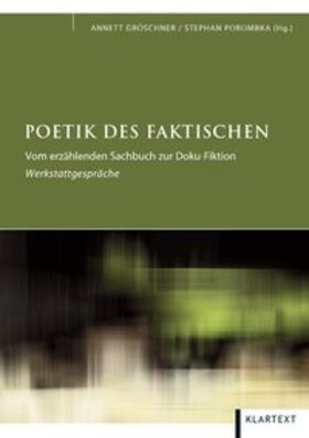 Poetik des Faktischen