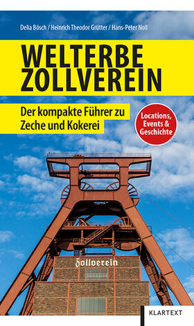 Bösch, D: Welterbe Zollverein