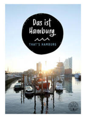 Schuller, A: Das ist Hamburg. That´s Hamburg