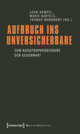 Aufbruch ins Unversicherbare