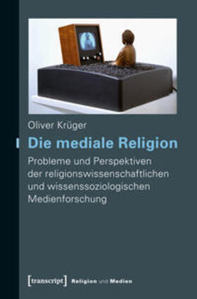 Die mediale Religion