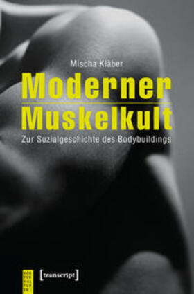 Moderner Muskelkult