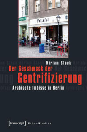 Der Geschmack der Gentrifizierung