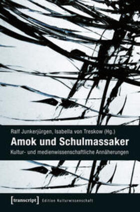 Amok und Schulmassaker