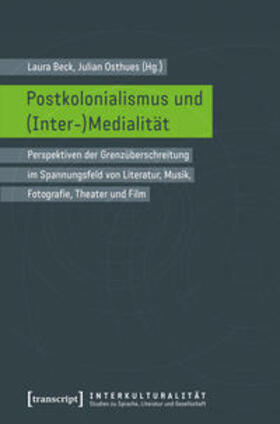 Postkolonialismus und (Inter-)Medialität