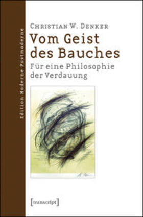 Vom Geist des Bauches