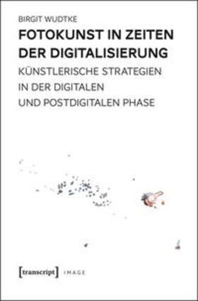 Fotokunst in Zeiten der Digitalisierung