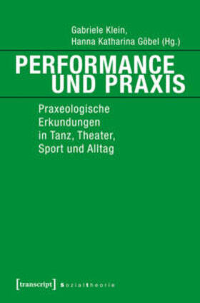 Performance und Praxis