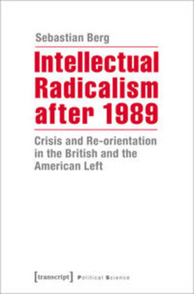 Intellectual Radicalism after 1989