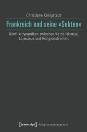 Frankreich und seine »Sekten«